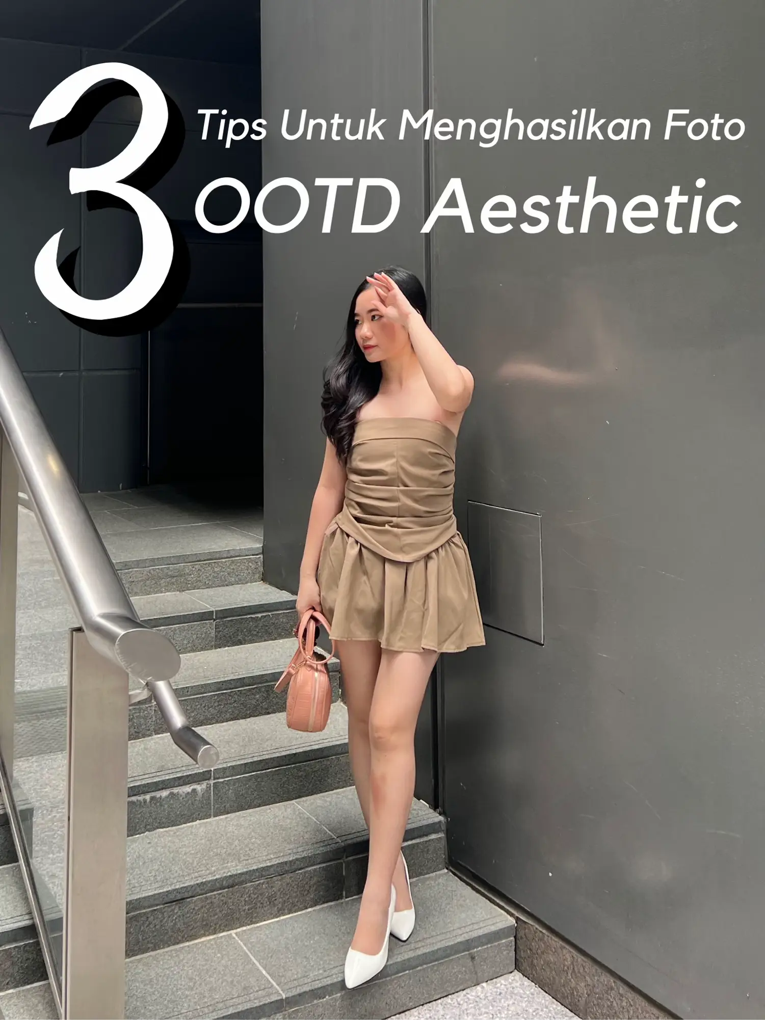 RAHASIA CARA MENGHASILKAN FOTO OOTD AESTHETIC Gallery Posted By