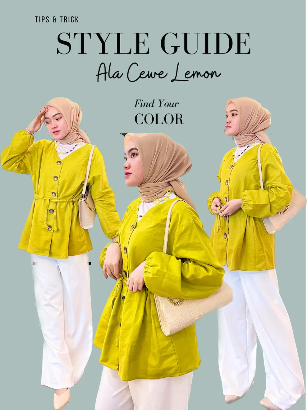 Tips and Trick Style Guide ala Cewek Lemon🍋🌷 | Gallery posted by Olivia  Putri | Lemon8