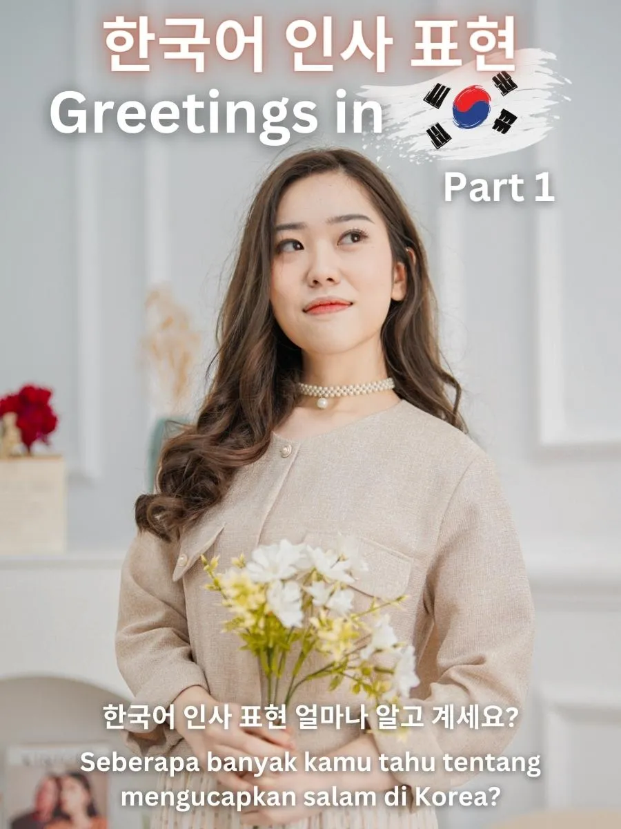 Greetings in Korean Part 1 | Gallery posted by Caca Cynthia 은희 | Lemon8