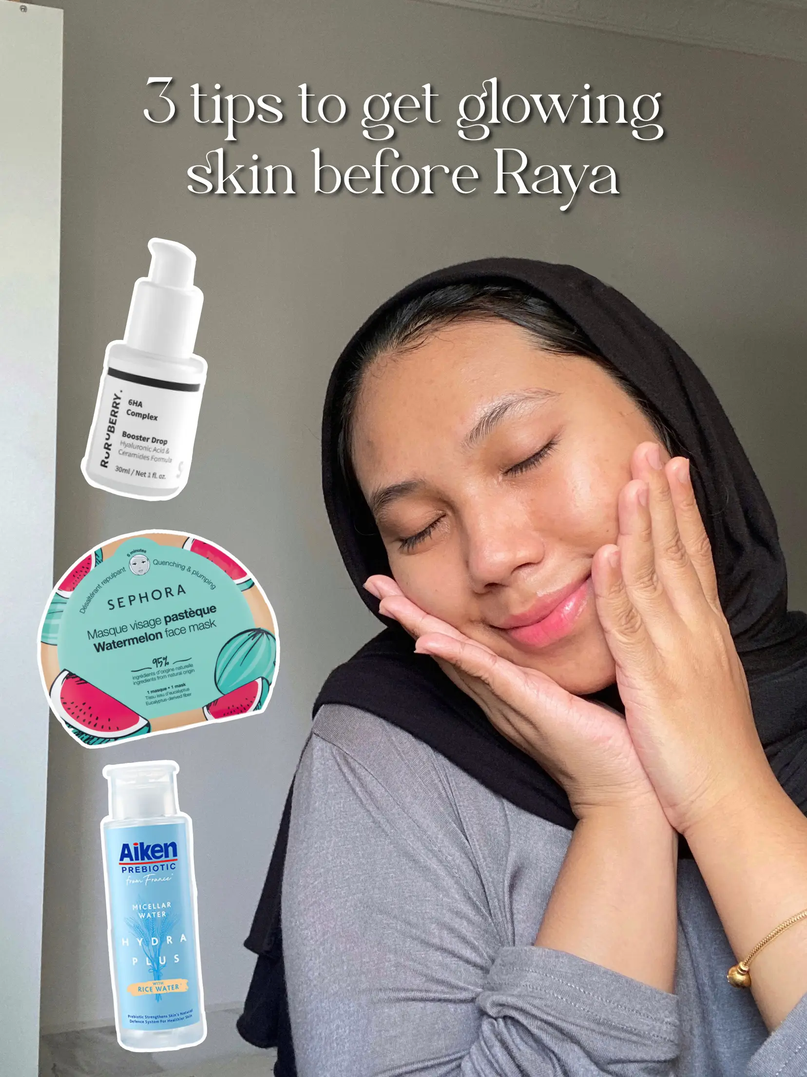 3 Tips to Get Glowing Skin before Raya