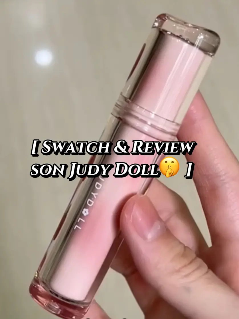 Swatch & Review son Judydoll 🤫 | Video published by Heluimthuw | Lemon8