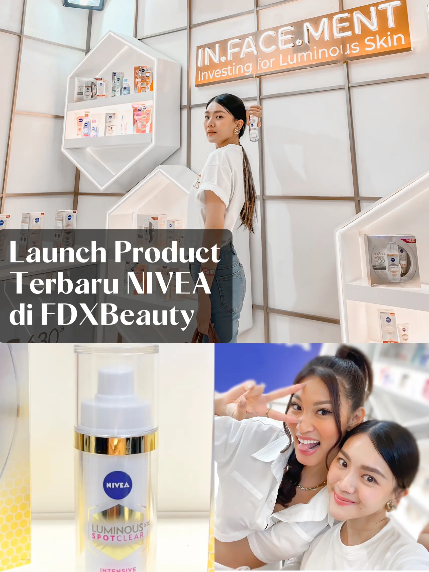 Launch Produk Terbaru NIVEA di FDXBeauty✨ | Gallery posted by CHYNTIA NH |  Lemon8