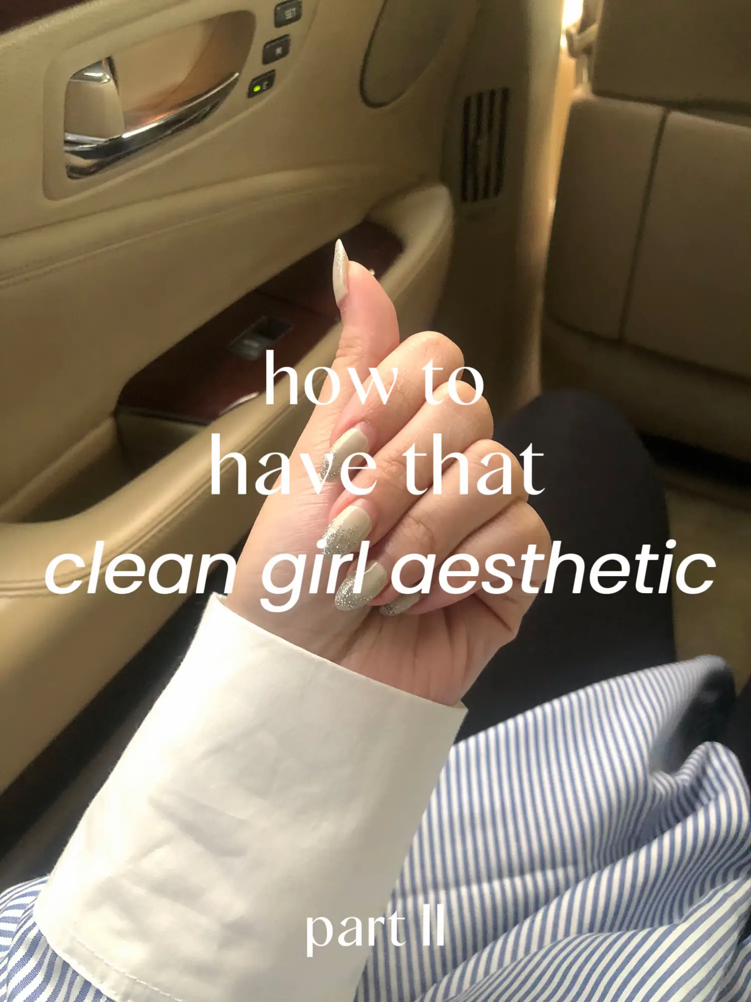 should I make a part 2? #thatgirl #finds, Clean Girl Aesthetic