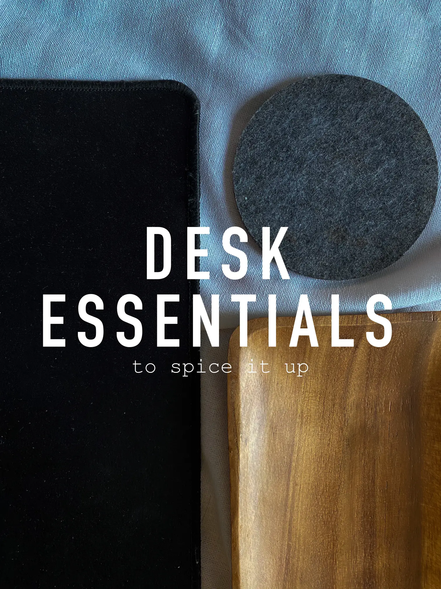 Desk Essentials — LetsGetLexi