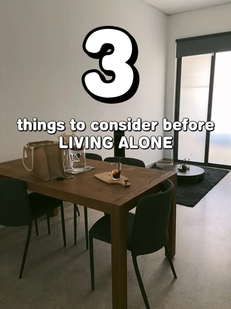 Want to live alone? Consider 3 things first 's images(0)