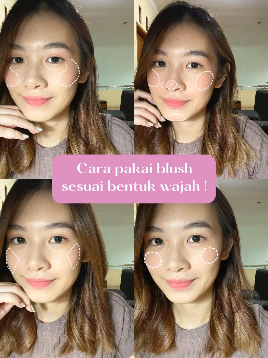 Cara pakai BLUSH ON sesuai dengan TIPE WAJAH 🙌💖 | แกลเลอรีที่โพสต์โดย