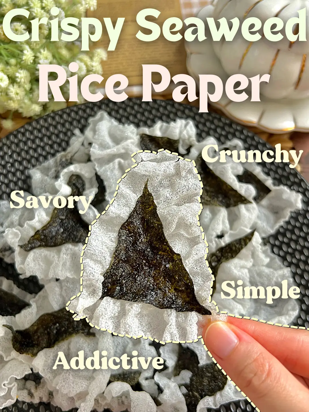 Crispy Seaweed Rice paper💜 Galeri diposting oleh Angeline Metta Lemon8