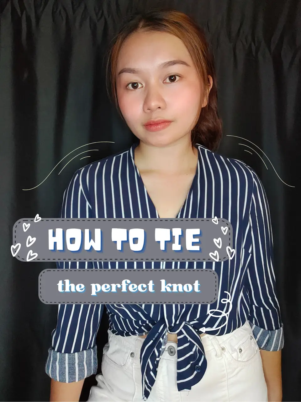 3 ways to tie TWILLY!, Artikel disiarkan oleh Odelia Catalina