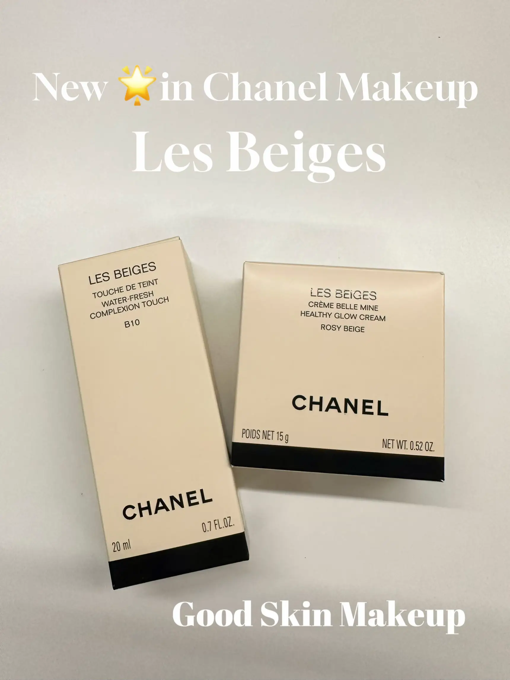 Good Skin Makeup Chanel Les Beiges✨
