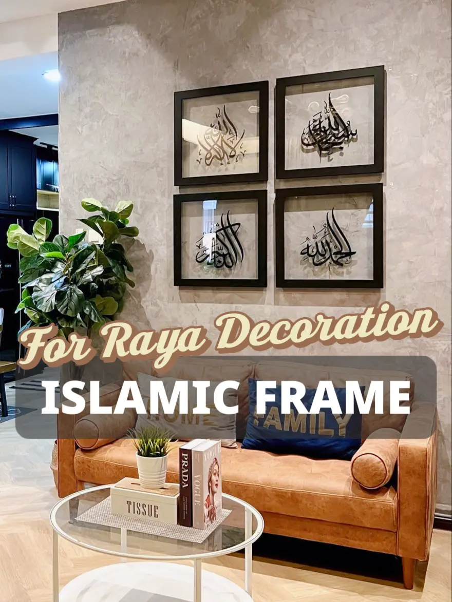 ISLAMIC FRAME FOR RAYA DECORATION | Video do AI.DEN.HOME đăng | Lemon8