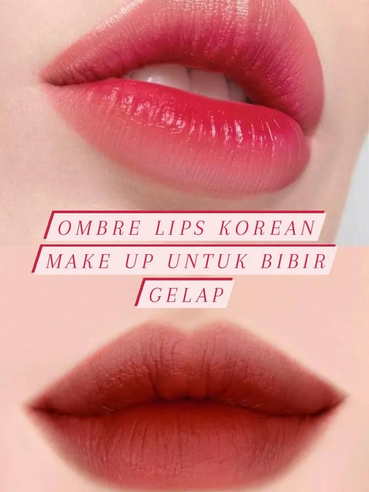 Ombre Lips Korean Make Up Untuk Bibir