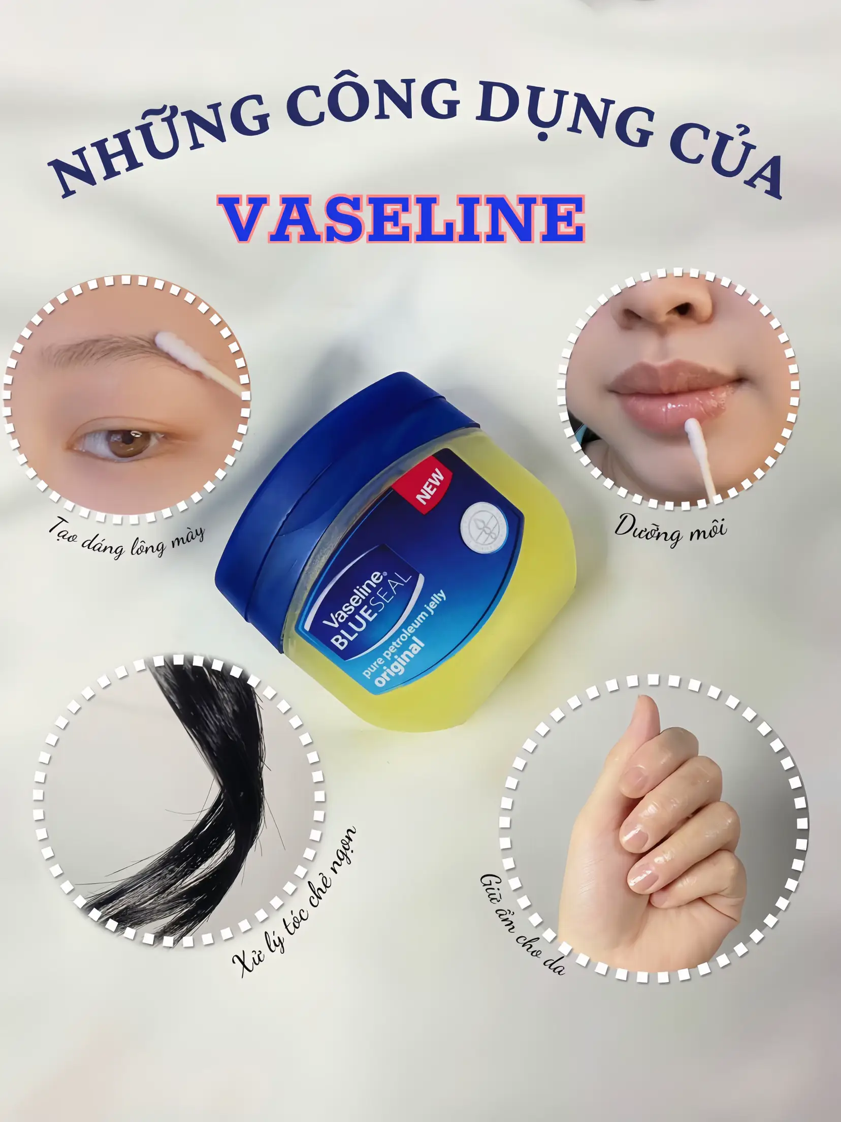 Công Dụng Của Vaseline: 10+ Lợi Ích Tuyệt Vời Bạn Chưa Biết