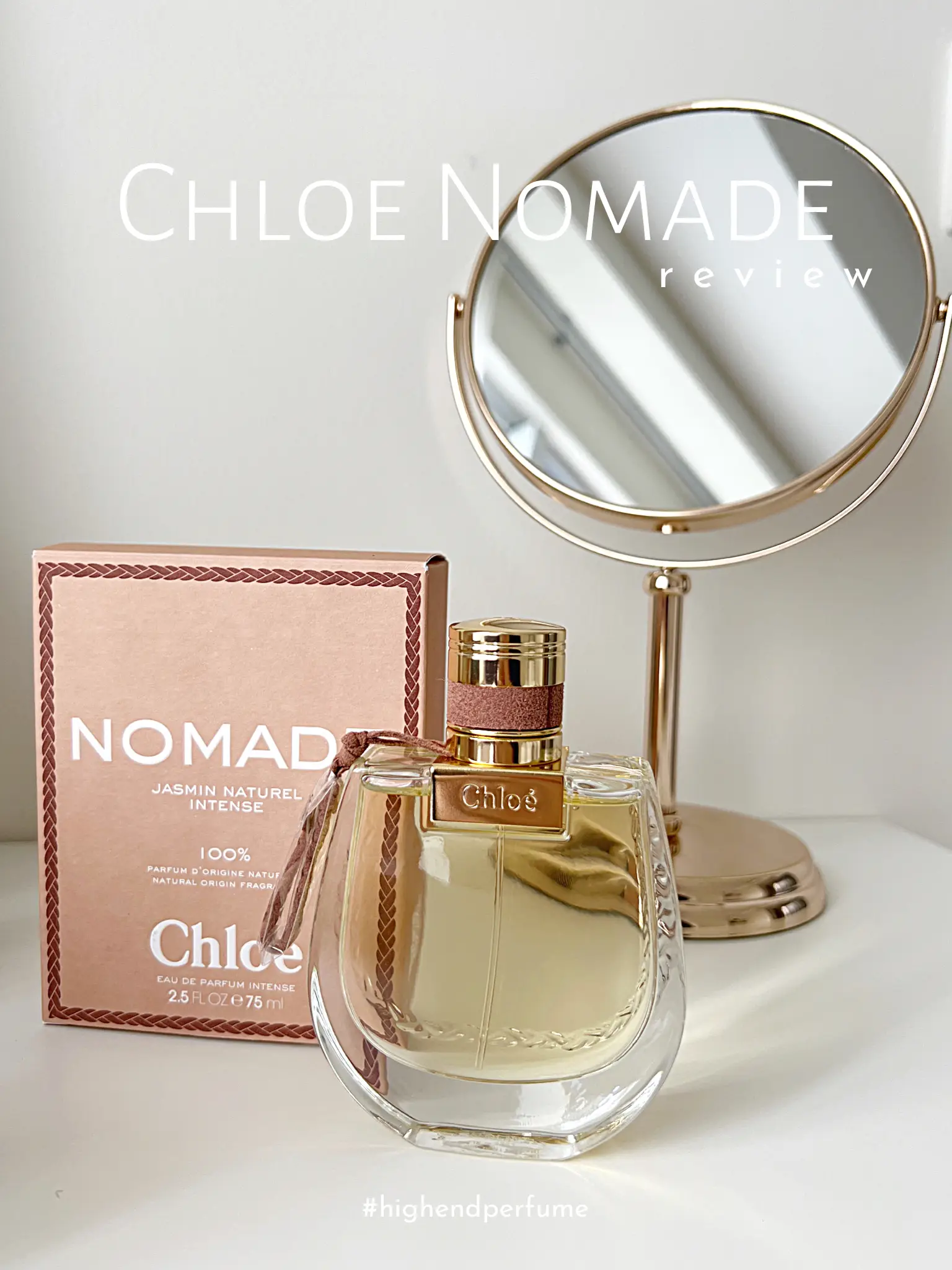 Chloe Nomade perfume review
