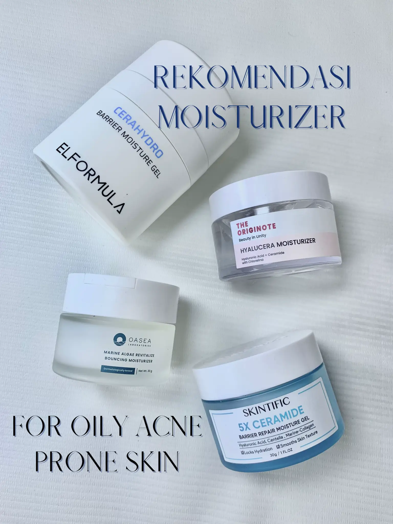 rekomendasi-moisturizer-for-oily-acne-prone-galeri-diposting