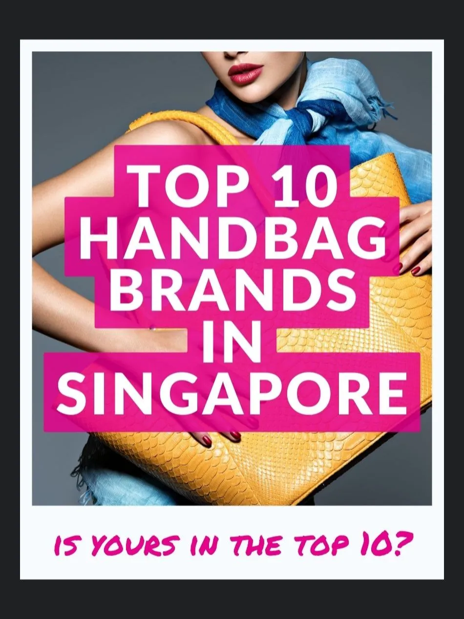 Bag brands cheap list singapore