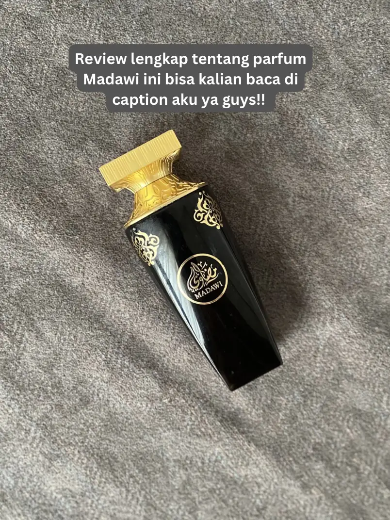 REVIEW PARFUM MADAWI YANG WANGINYA AWET BANGET Galeri