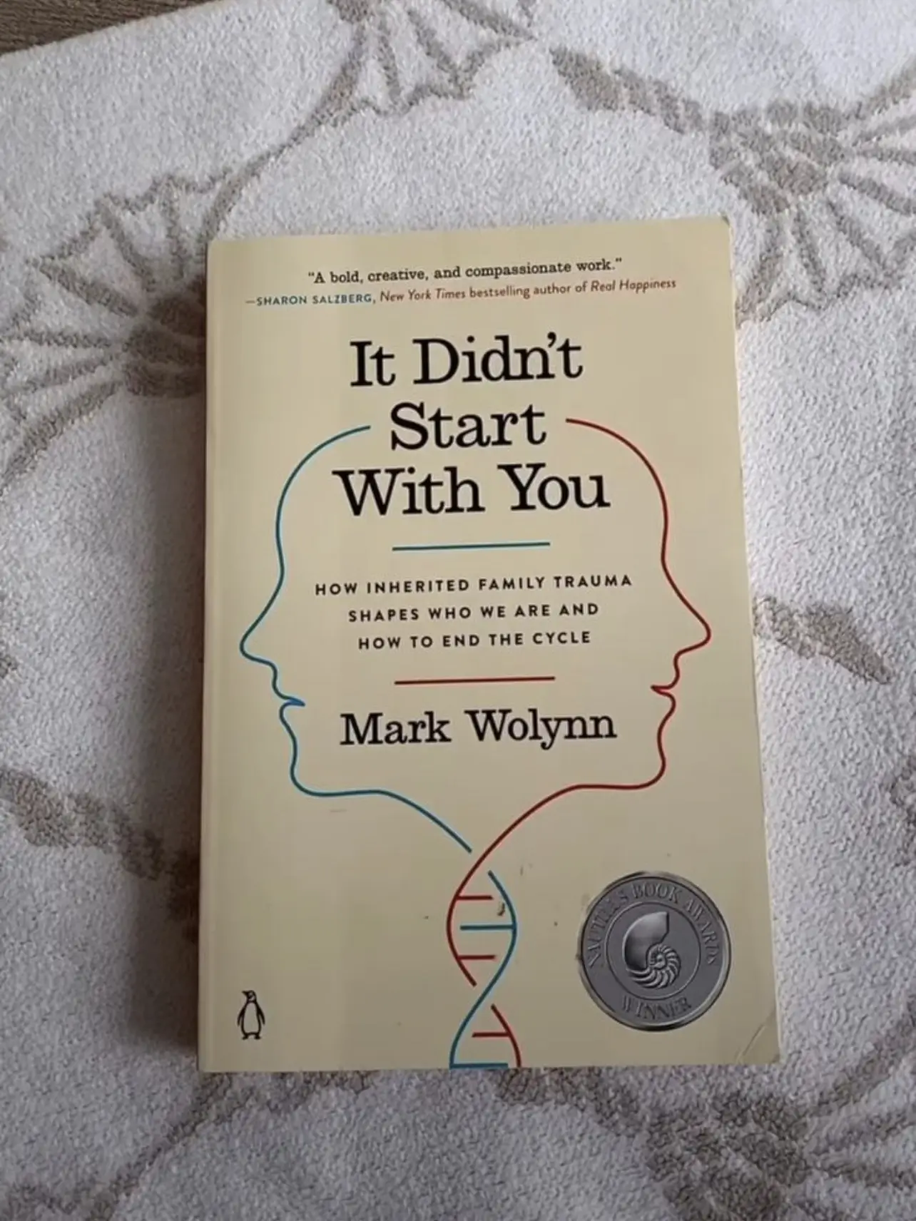 It Didn't Start With You: How Inherited Family Trauma Shapes Who We Are and  How To End The Cycle - Mark Wolynn