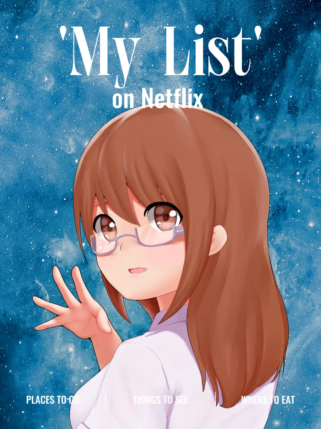 what in 'my list' on Netflix, Gallery posted by Laura