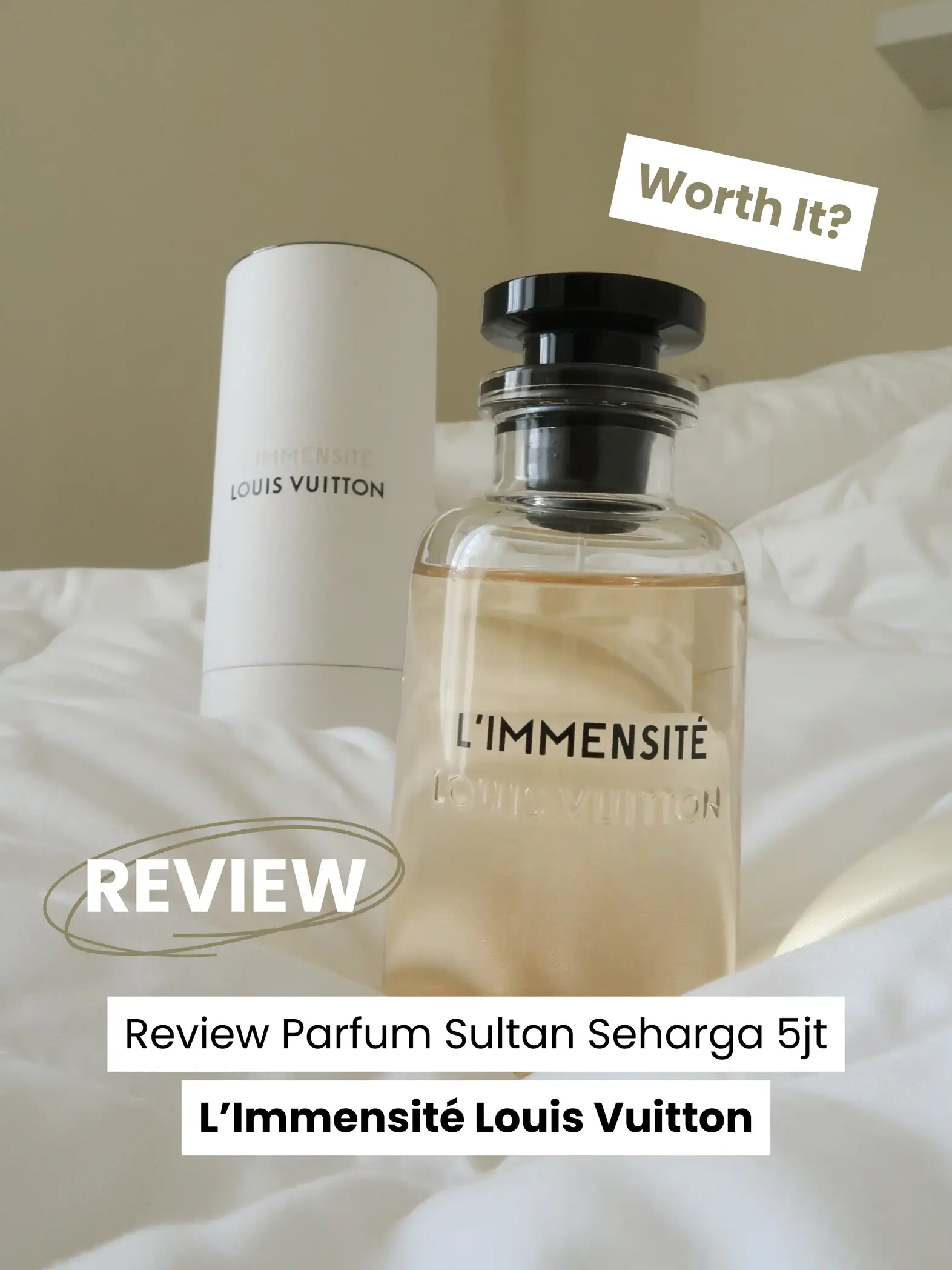 Review Parfum High End Louis Vuitton L'Immensité
