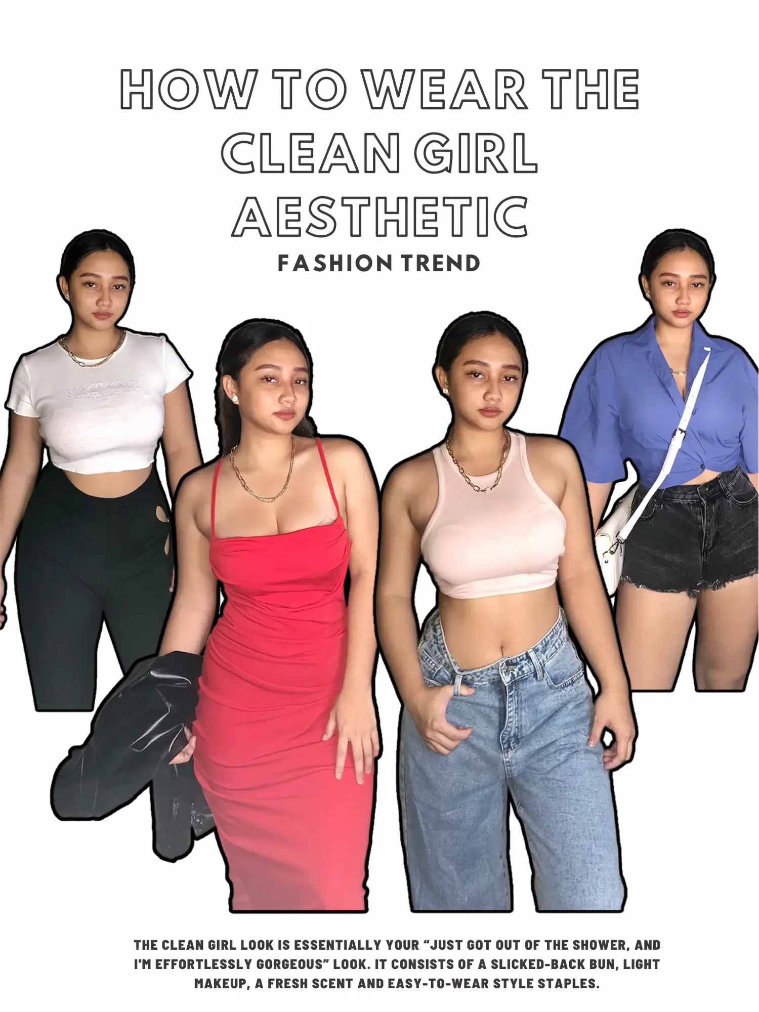 How to Wear the Clean Girl Aesthetic Fashion Trend, Gallery posted by  Kyrahshane