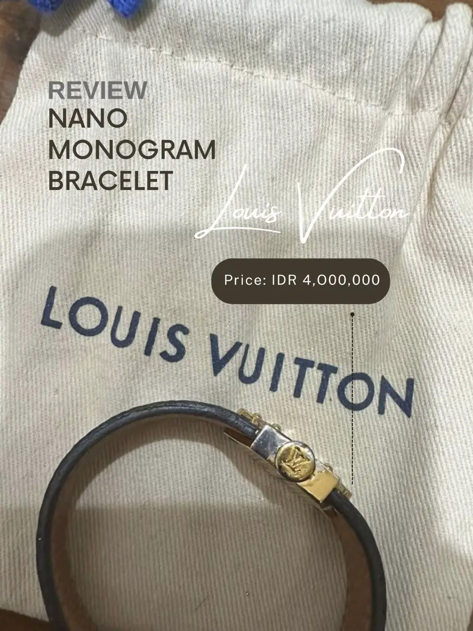 Louis Vuitton Nanogram Bracelet Reviews