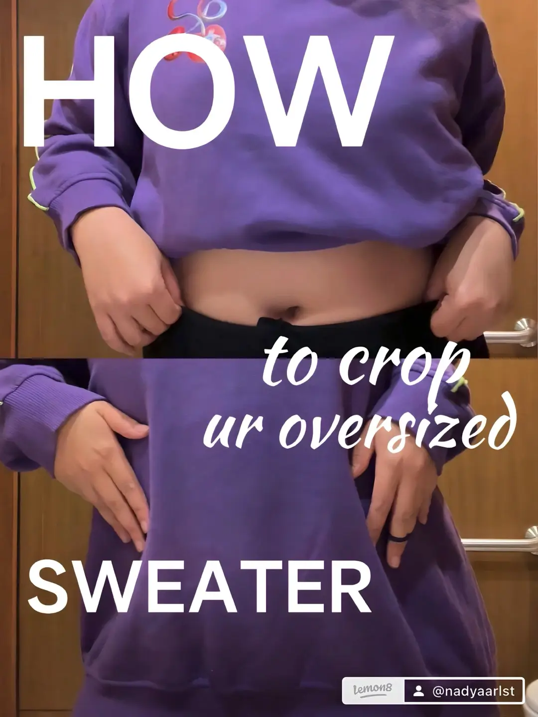 FASHION HACKS : Easiest Way To Crop Sweatshirt