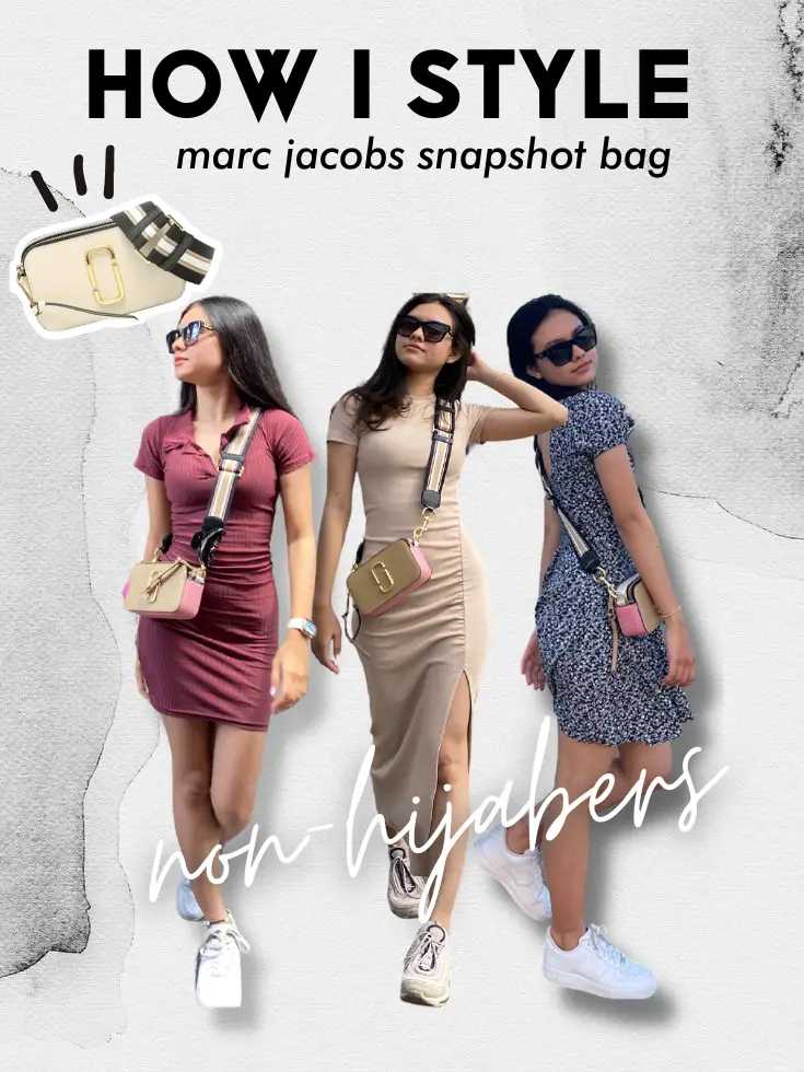 HOW I STYLE MARC JACOBS SNAPSHOT BAG : NON HIJAB