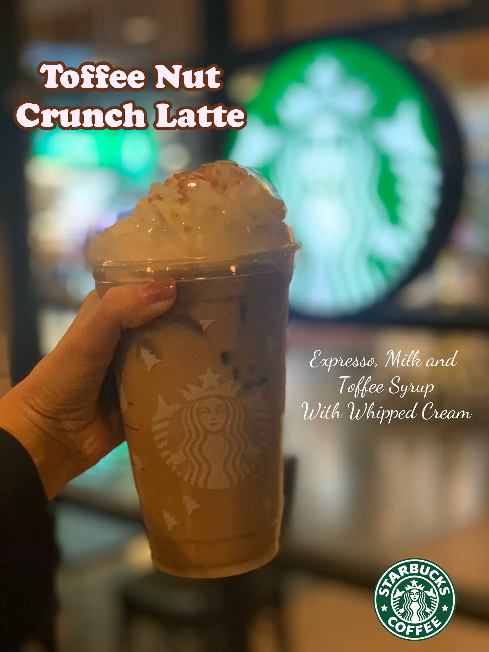 Iced Toffee Nut Crunch Latte – Starbucks Thailand