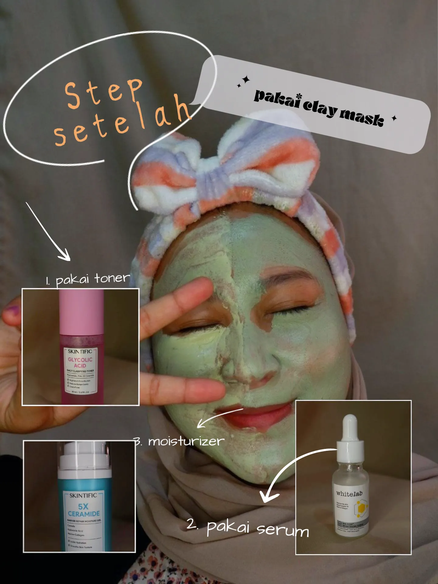 STEP SETELAH PAKAI CLAY MASK | แกลเลอรีที่โพสต์โดย Shofiasof | Lemon8