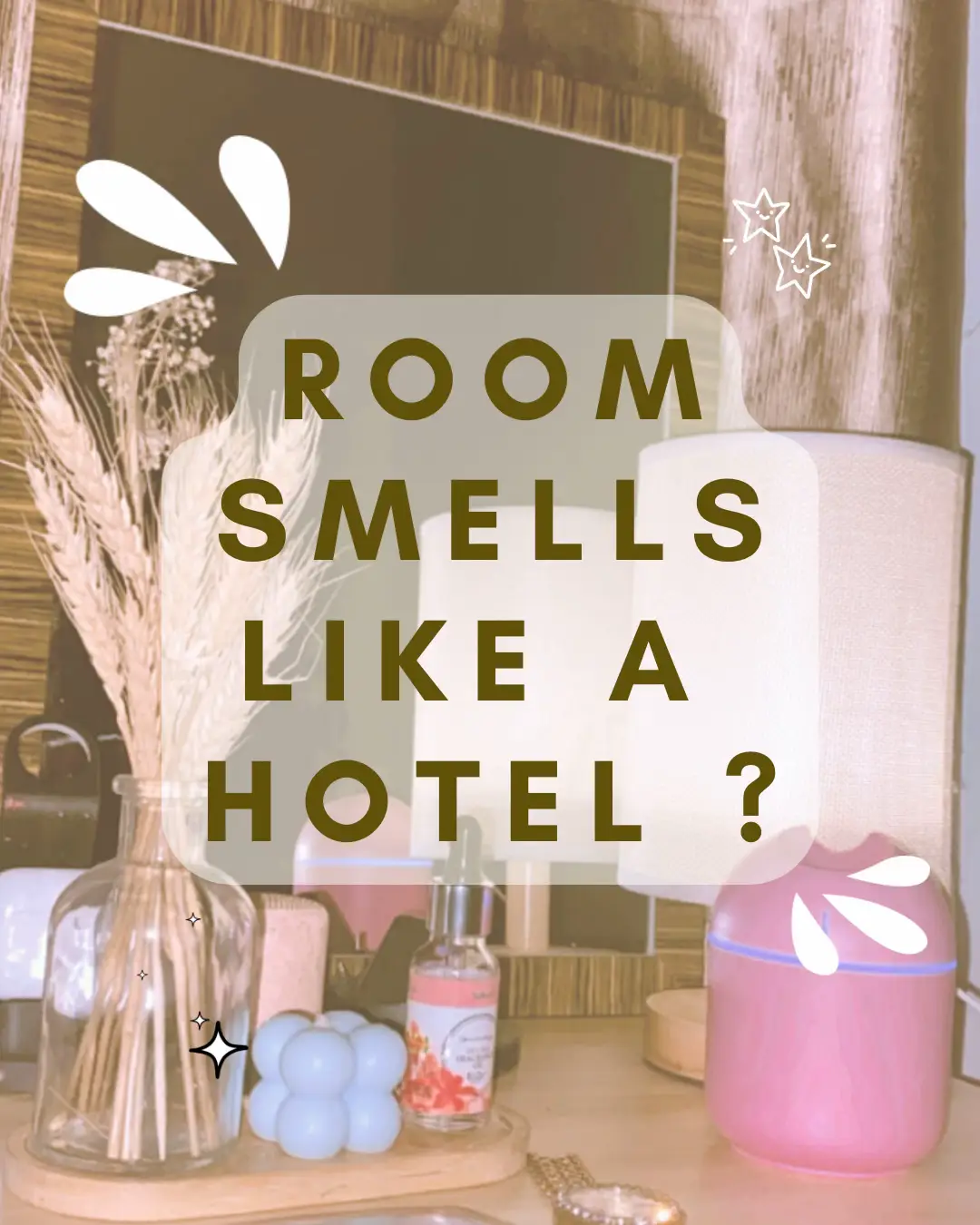 How to make your room smells like a HOTEL Galeri disiarkan oleh