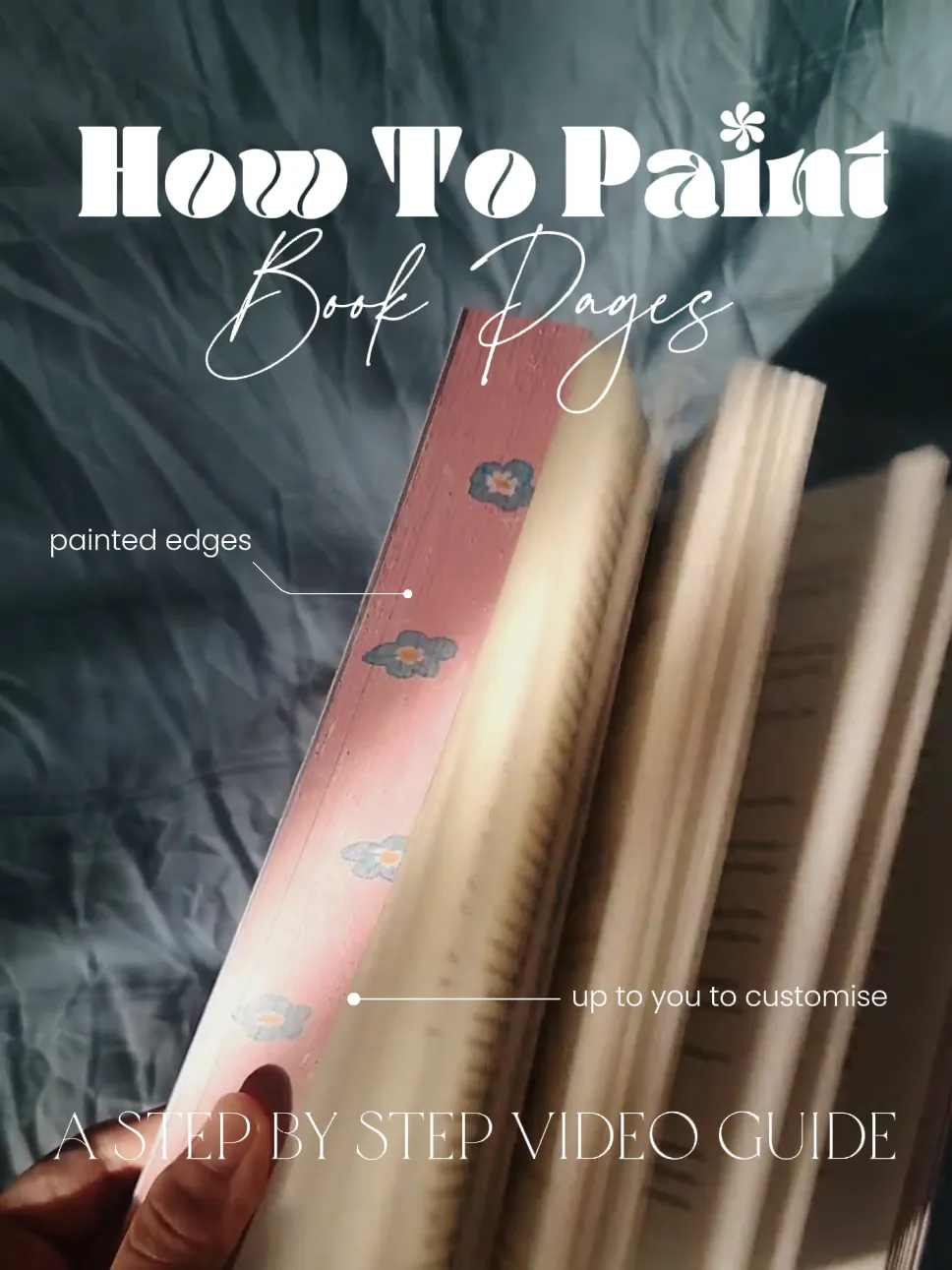 Painting Book Edges for Beginnings + Tips