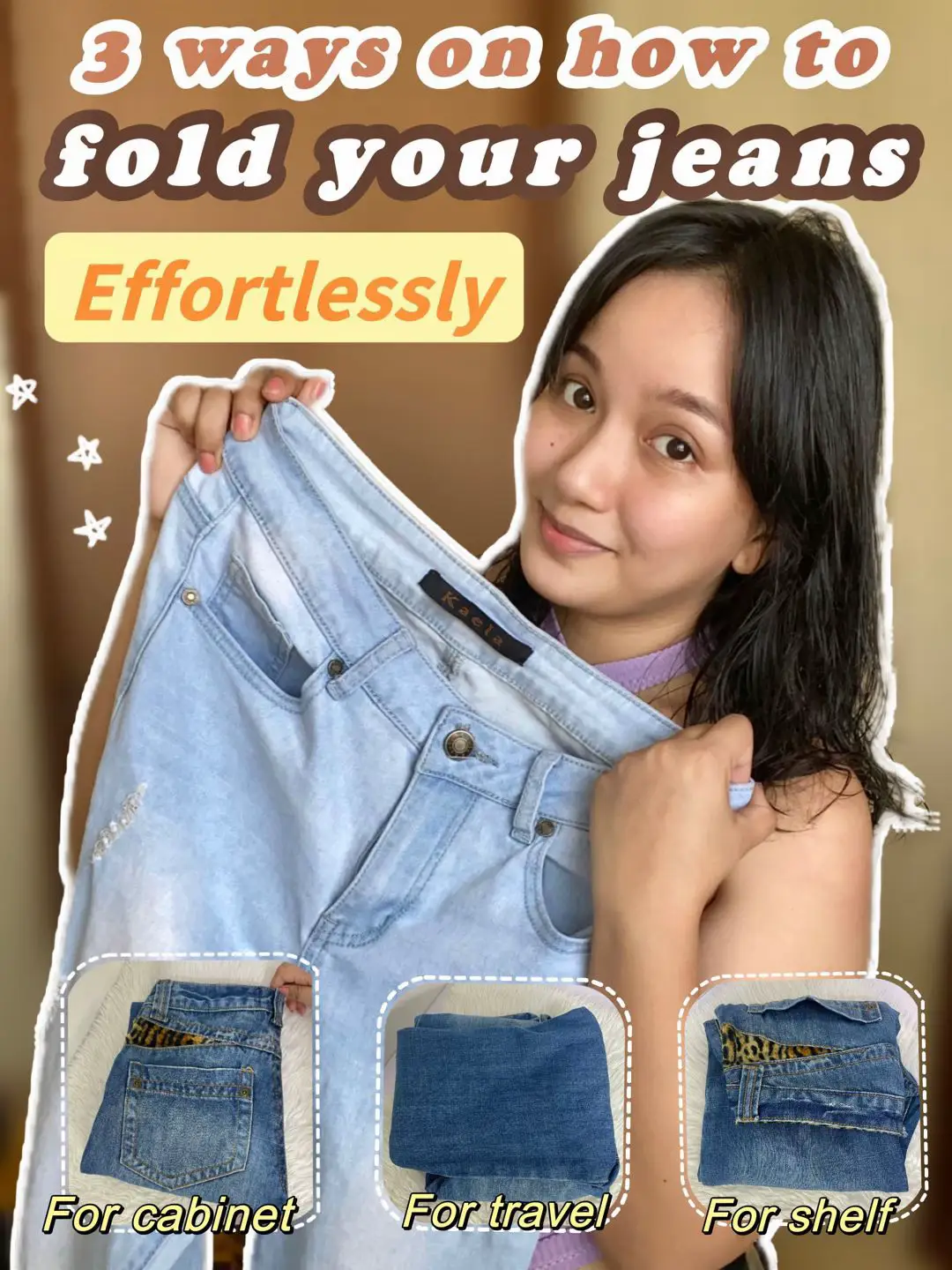 3 ways on how to fold your jeans (effortlessly) 😉, Gallery posted by  ayeahla