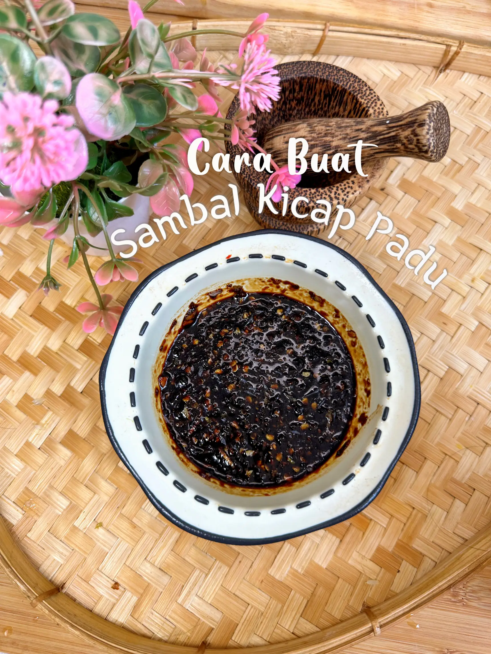 Cara buat sambal kicap padu | Galeri disiarkan oleh snfkitchen_90 | Lemon8