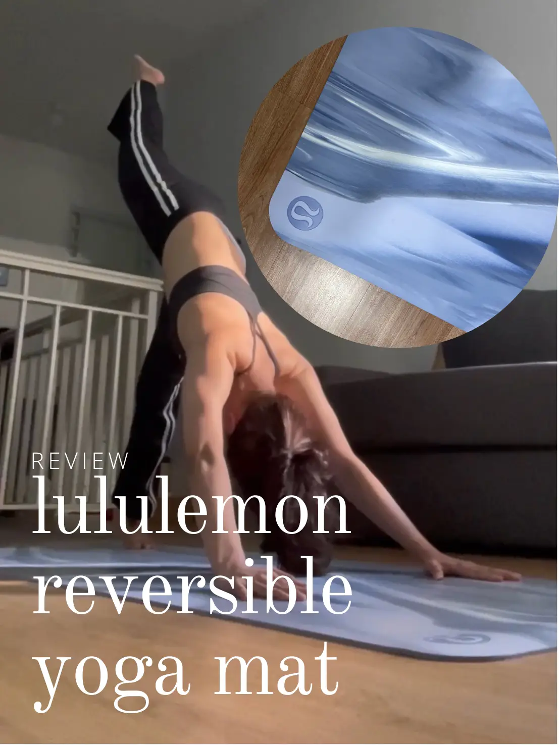 Lululemon Yoga Mat Review - The Reversible Mat