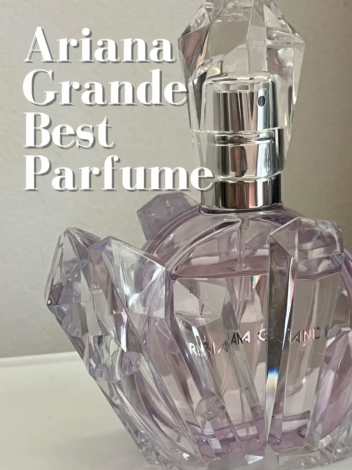 Best Perfume of Ariana Grande Gallery posted by Vio zulistia Lemon8