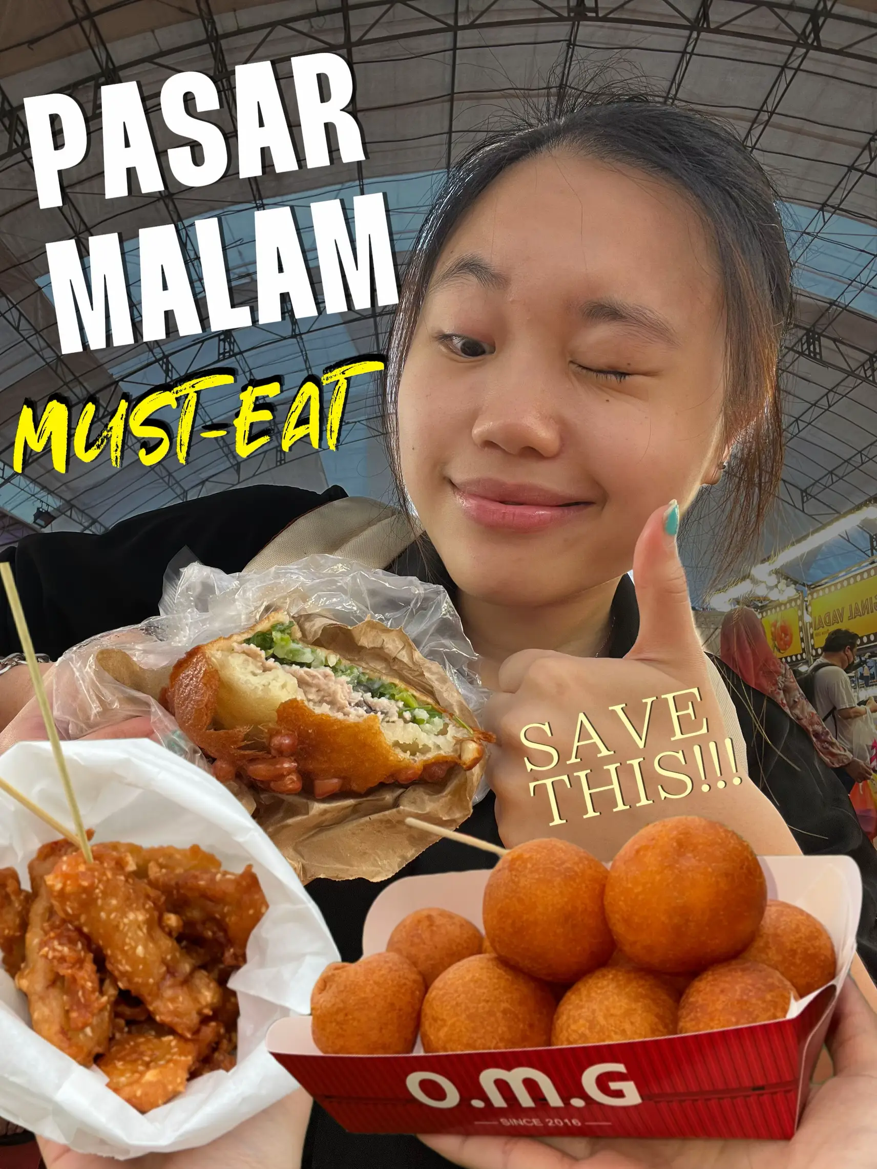 SAVE THIS MUSTEAT IN PASAR MALAMs! 💯 Gallery posted by stitchhui
