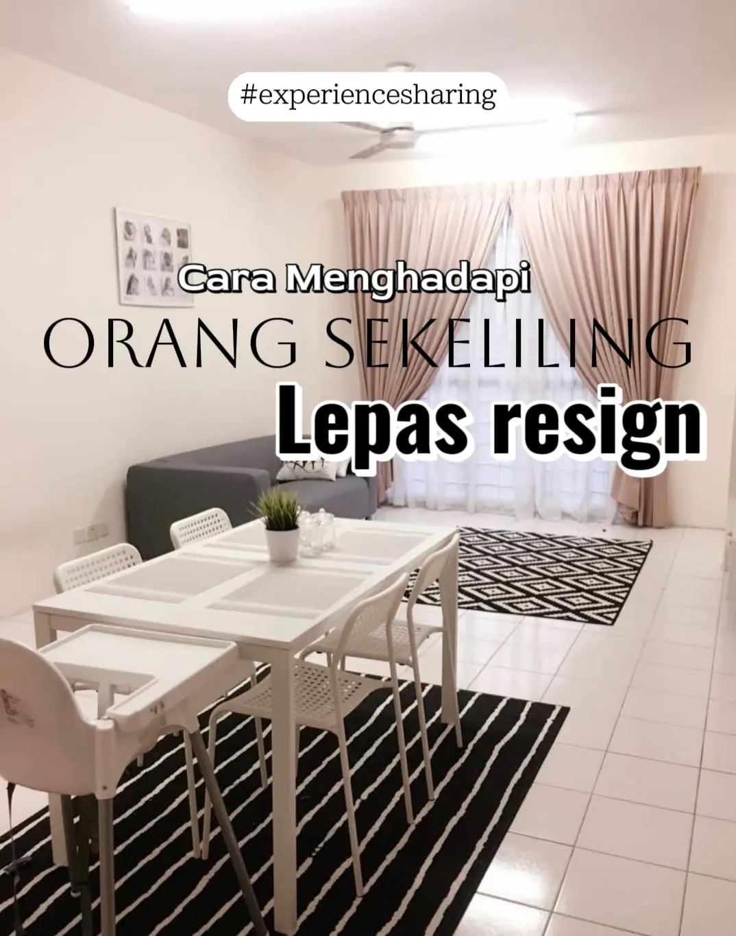 CARA MENGHADAPI ORANG SEKELILING SELEPAS I RESIGN | Galeri disiarkan ...