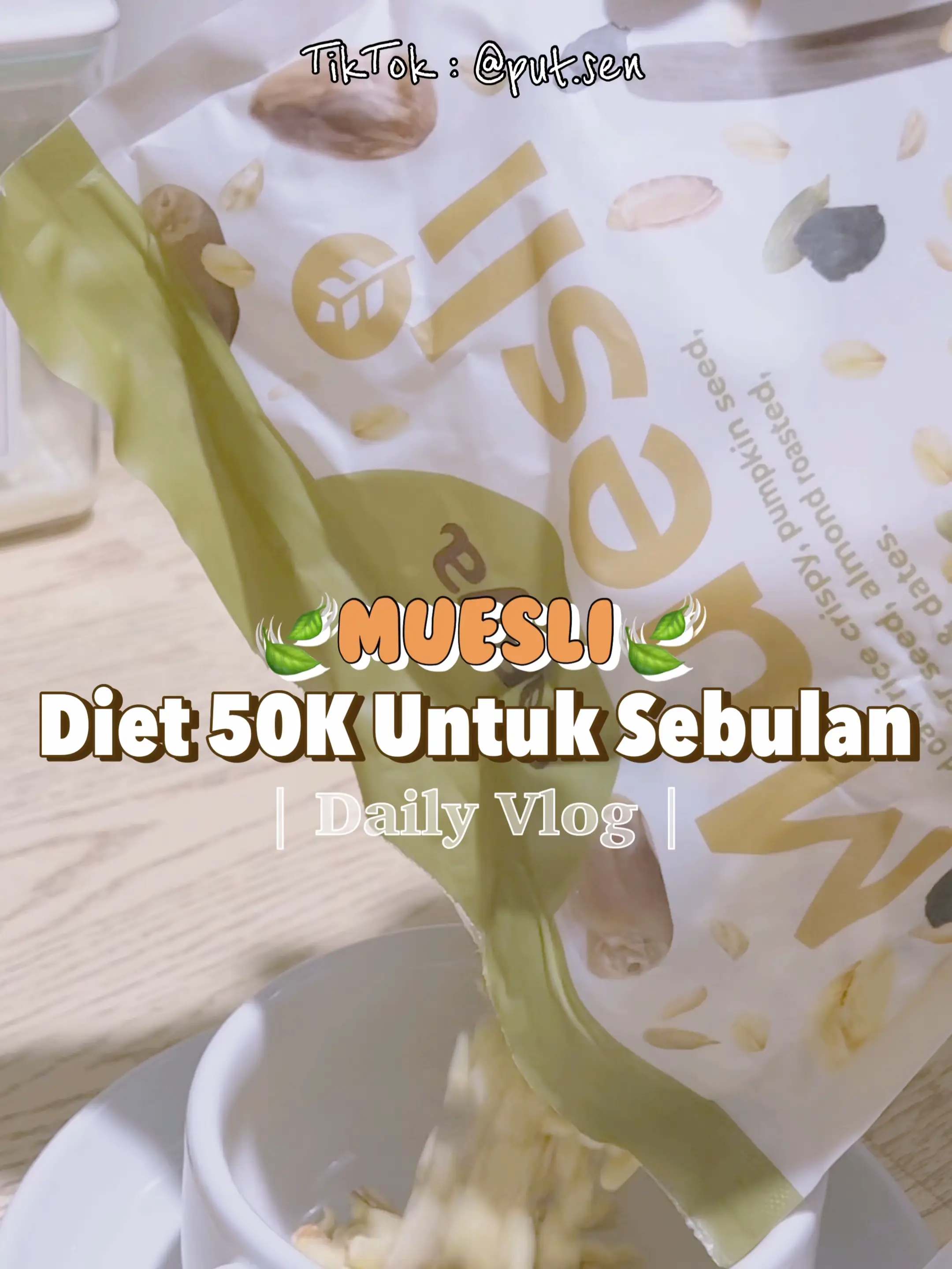 MUESLI DIET 🍃 Video diterbitkan oleh YouTube Putsen Lemon8