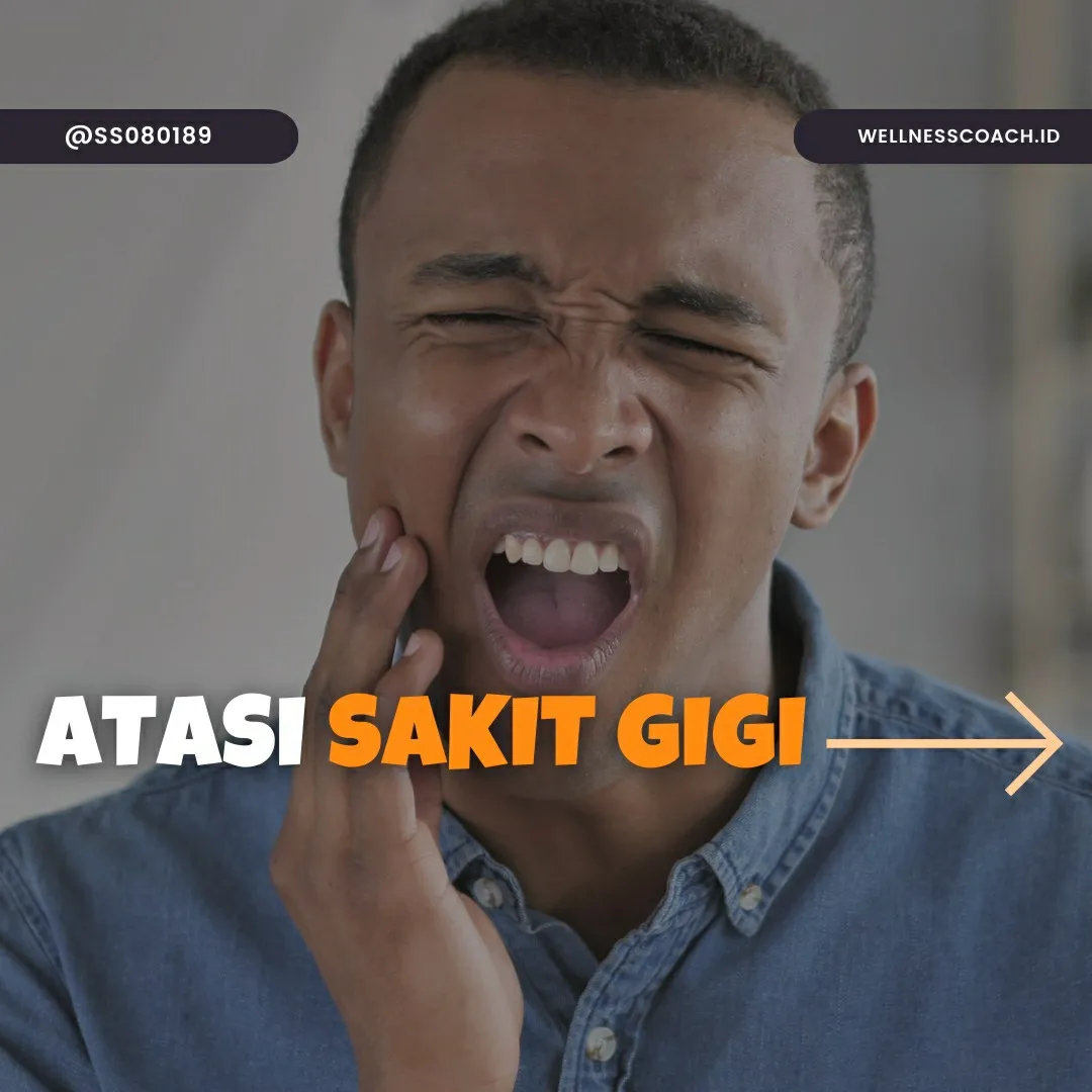 Atasi Sakit Gigi | Gallery posted by WellnessCoachId | Lemon8