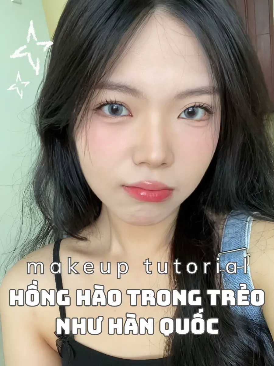 Makeup hồng hào trong trẻo như unnie Hàn Quốc