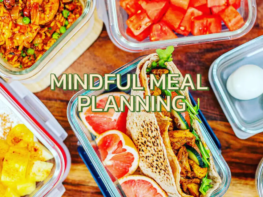 Mindful meal planning