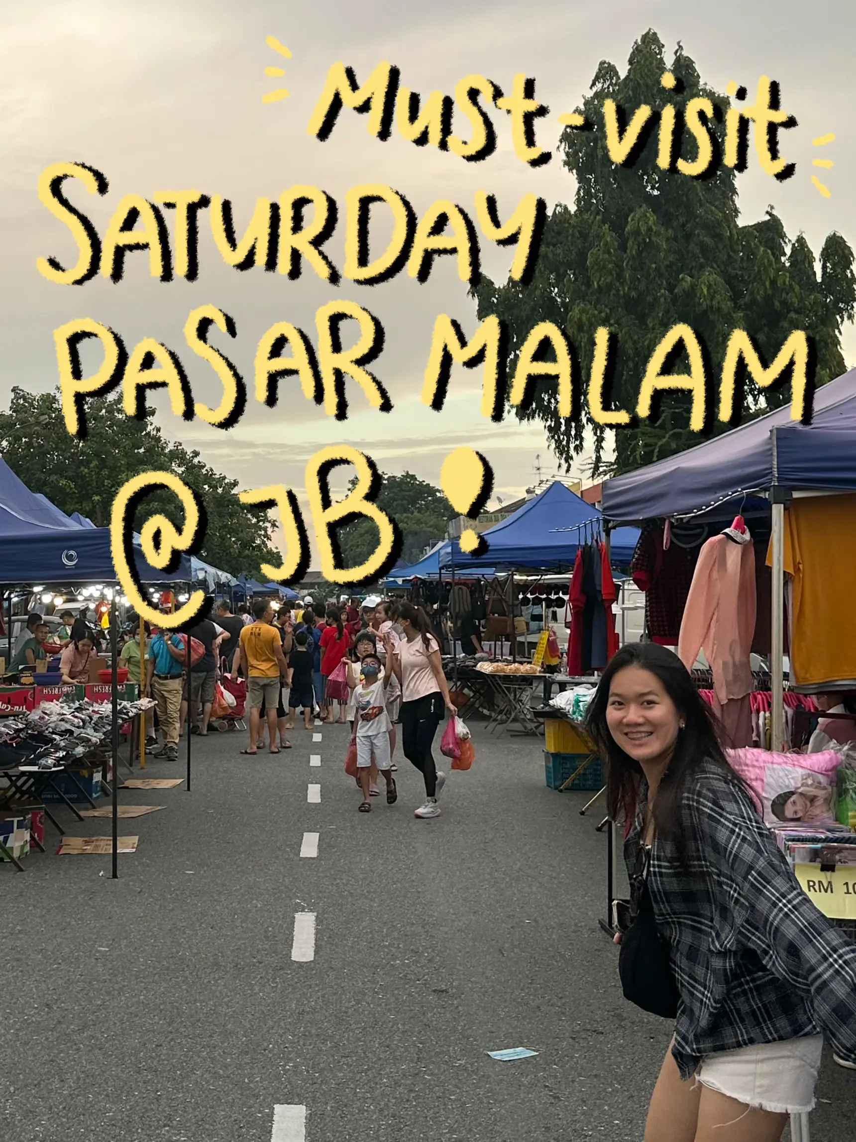 BIGBIG PASAR MALAM IN JOHOR BAHRU? 🏃💨 | Gallery posted by a.vinzz | Lemon8