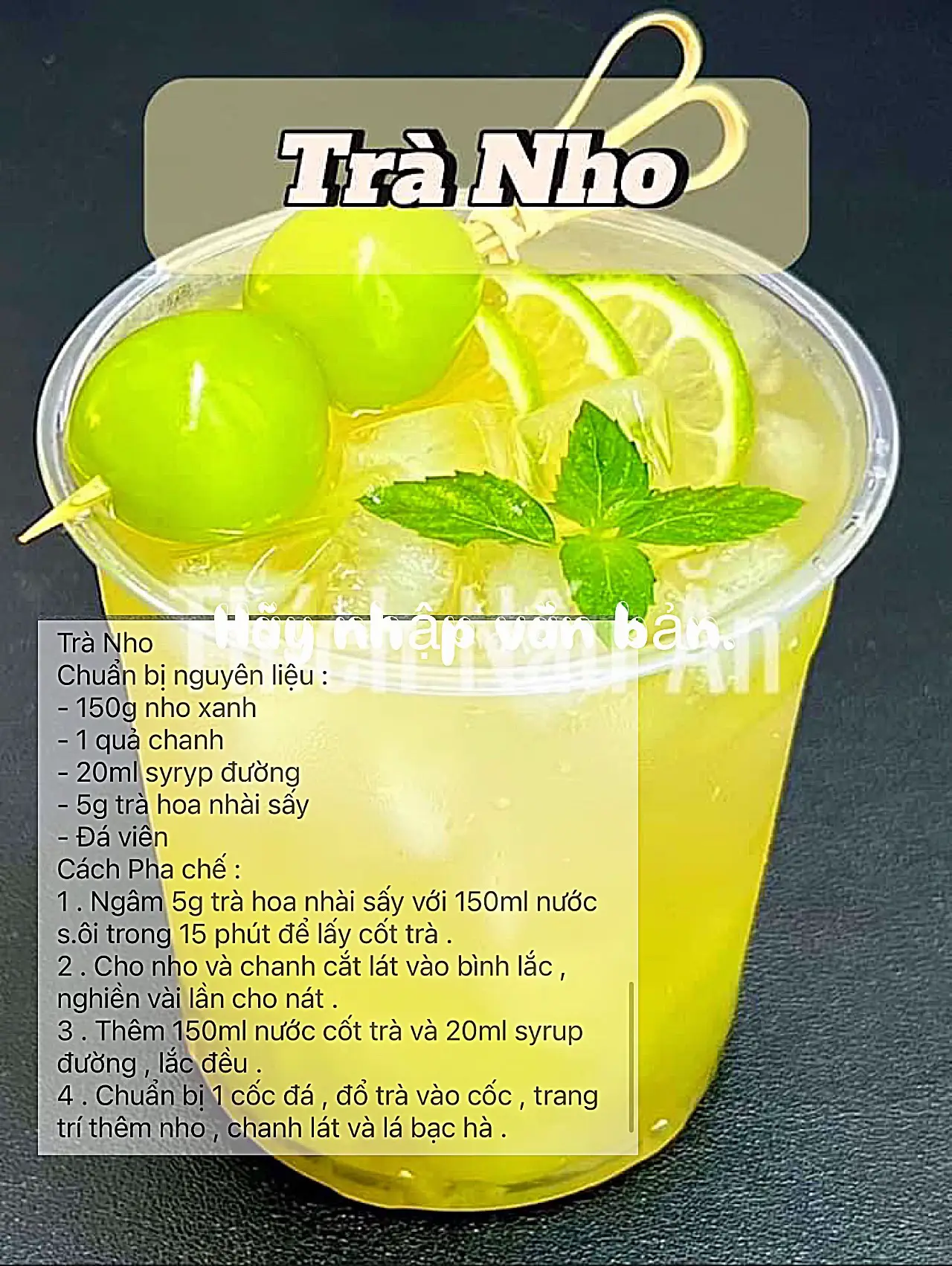 Trà Nho Xanh - Thức Uống Tinh Tế Từ Thiên Nhiên