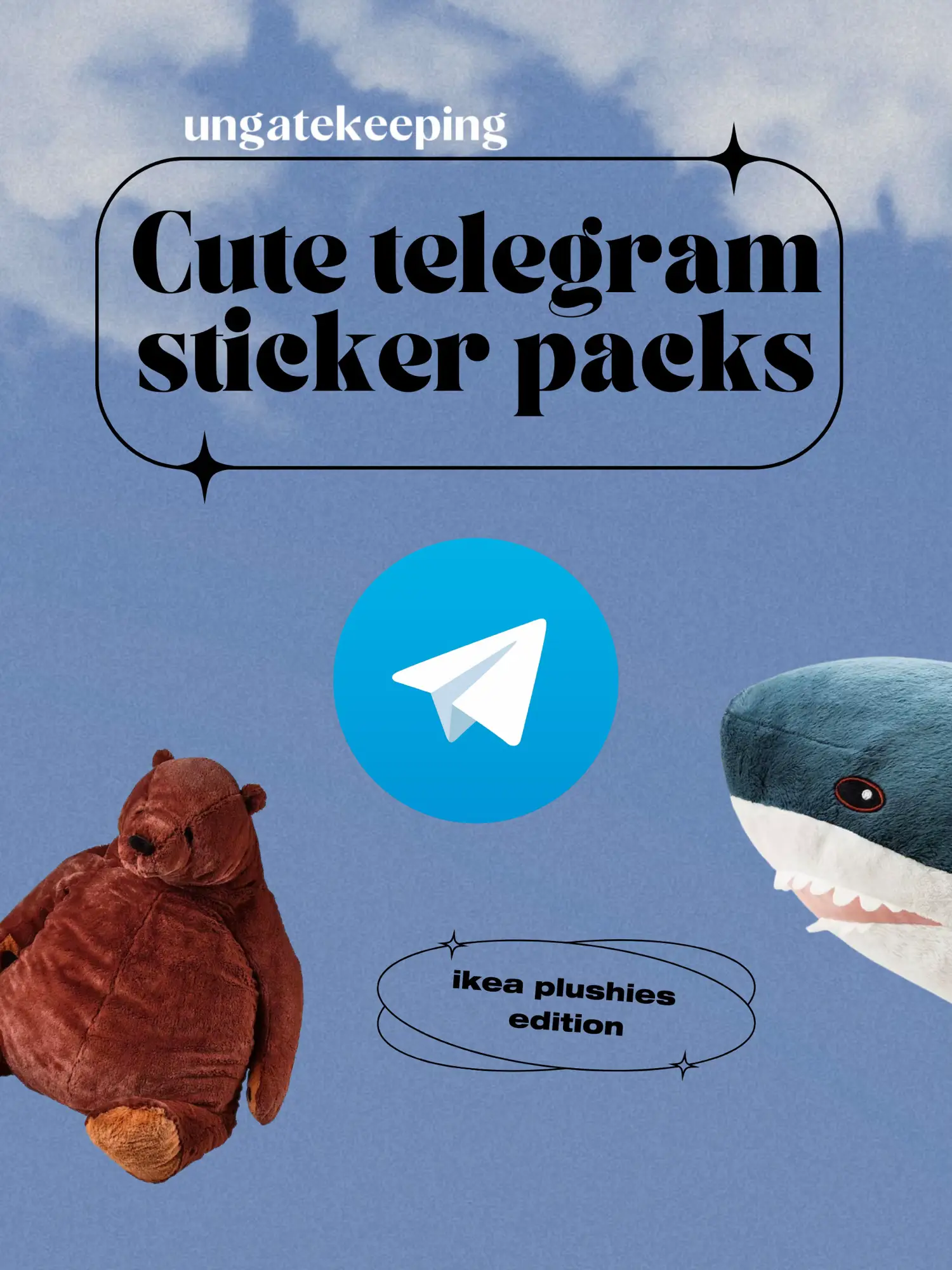 must-have telegram sticker packs 🐻🦈, Gallery posted by rhea*.˚✧