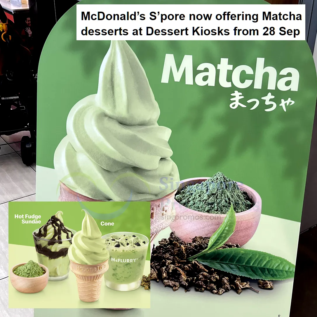 Matcha Desserts at McDonald’s Dessert Kiosks Spore's images(0)