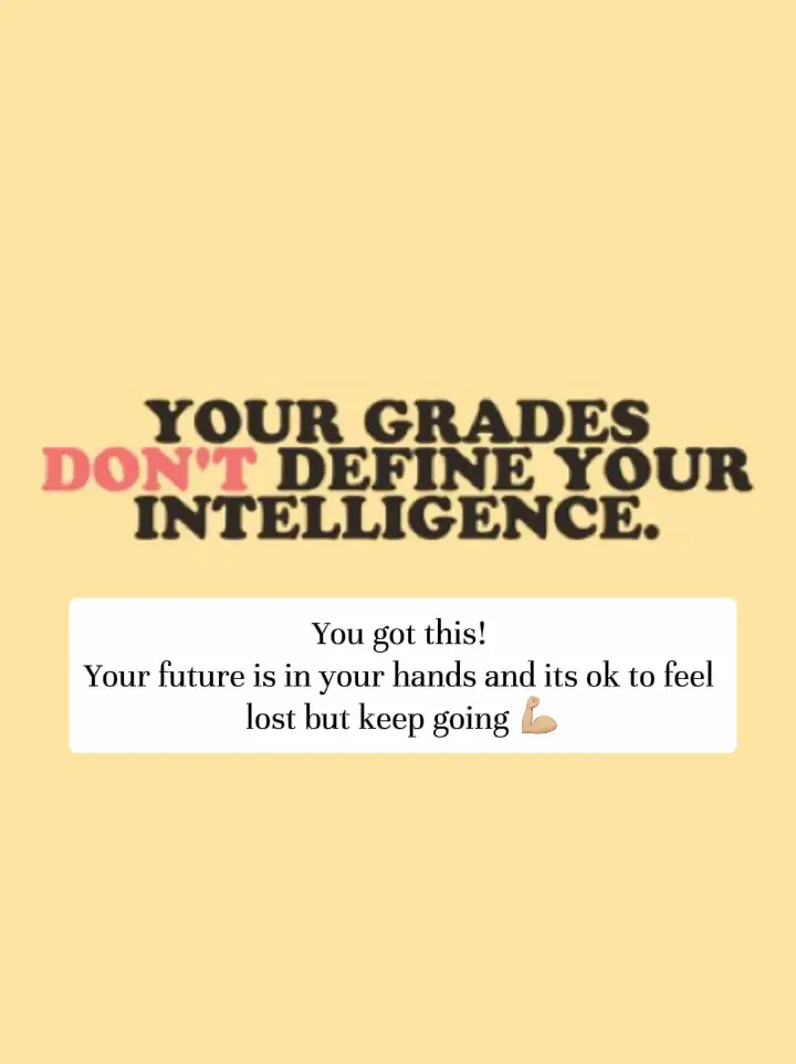 Your Grades Don’t Dictate Your Future | Gallery posted by Life At 40 ...