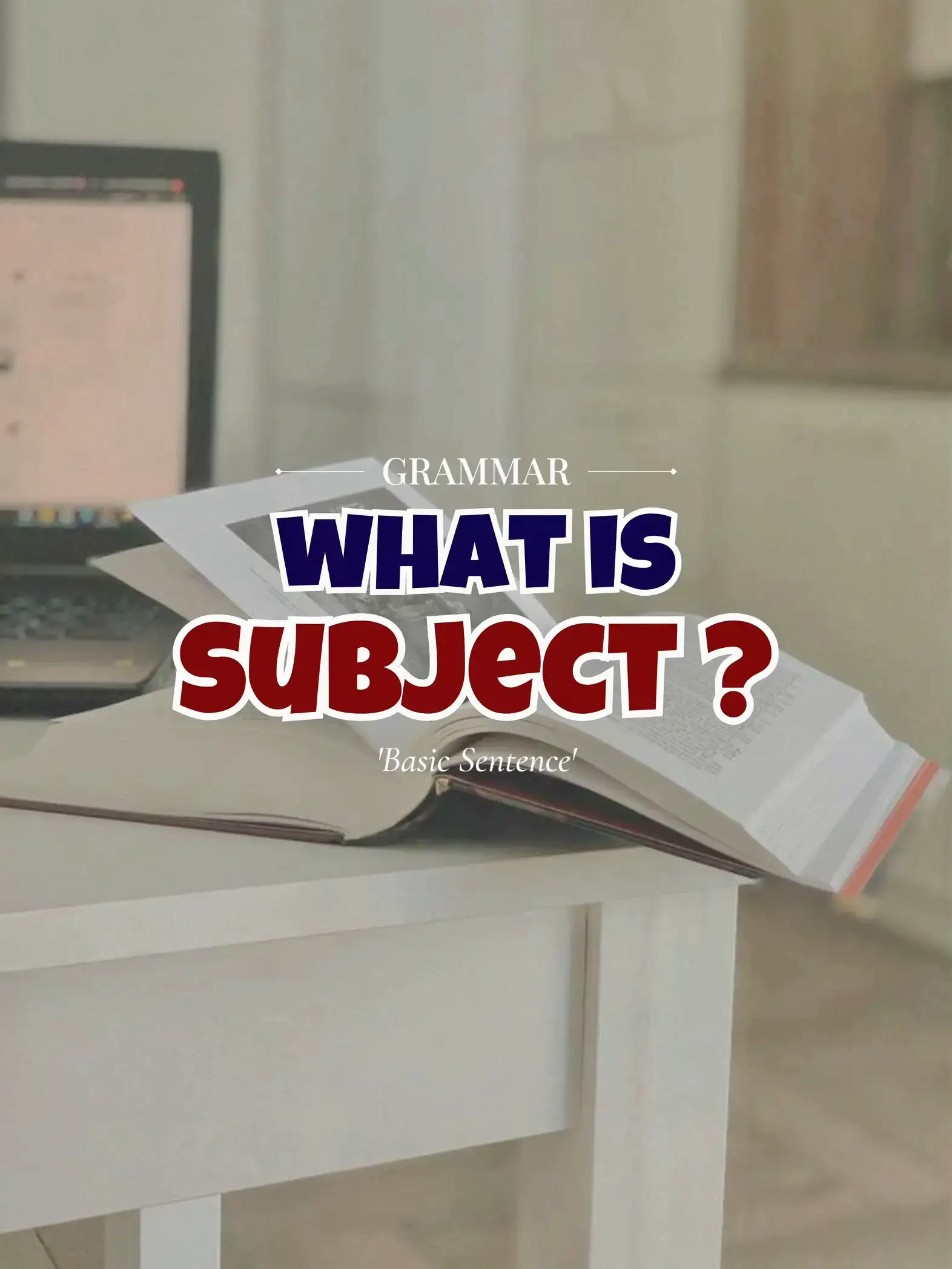 Grammar: What is Subject? | แกลเลอรีที่โพสต์โดย Moon | Lemon8
