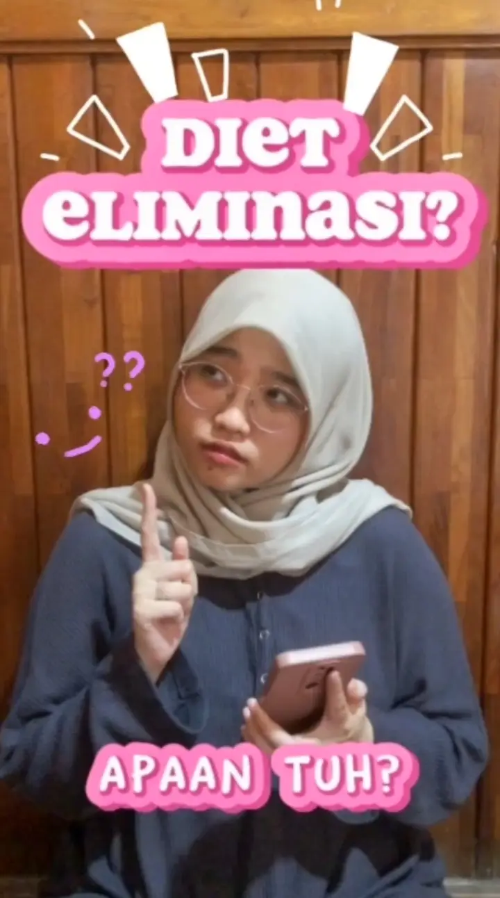 Diet Eliminasi? Apaan tuh?🤔 Video dipublikasikan oleh Jihan Putros