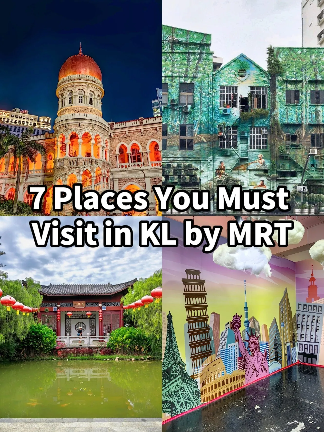 🇲🇾7 Places You Must Visit in KL by MRT | Galeri disiarkan oleh Wen Kai ...