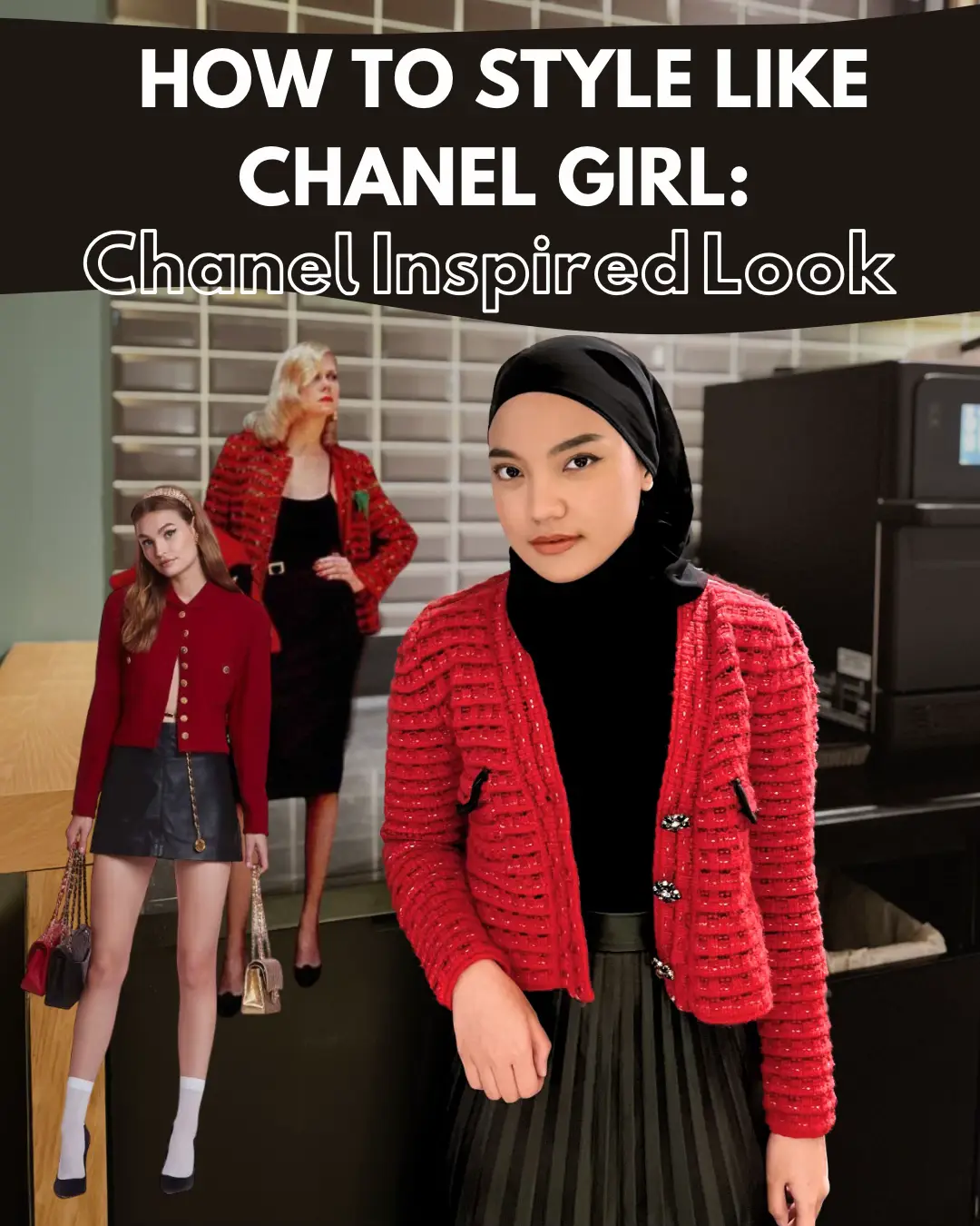 How-To Dress Like a Chanel Girl